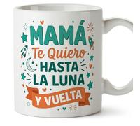 MUGFFINS Taza mamá con frase Mamá te quiero hasta la luna y vuelta en Español | regalo madre | 330 Ml 11 oz | Idea original para regalar | progenitores v6