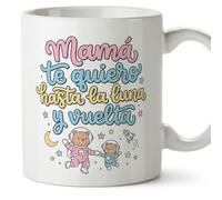 MUGFFINS Taza mamá con frase Mamá te quiero hasta la luna y vuelta en Español | regalo madre | 330 Ml 11 oz | Idea original para regalar | papi mami v4