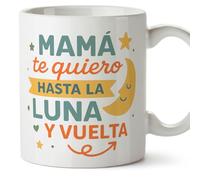 MUGFFINS Taza mamá con frase Mamá te quiero hasta la luna y vuelta en Español | regalo madre | 330 Ml 11 oz | Idea original para regalar v1.3MA