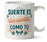 MUGFFINS Taza mamá con frase Suerte es tener una madre como tú en Español | regalo madre | 330 Ml 11 oz | Idea original para regalar | progenitores v1