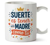 MUGFFINS Taza mamá con frase Suerte es tener una madre como tú en Español | regalo madre | 330 Ml 11 oz | Idea original para regalar | progenitores v2