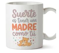MUGFFINS Taza mamá con frase Suerte es tener una madre como tú en Español | regalo madre | 330 Ml 11 oz | Idea original para regalar | papi mami v1