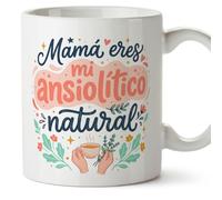MUGFFINS Taza mamá graciosa con frase Mamá eres mi ansiolítico natural en Español 330 Ml/11 oz | regalo madre divertido | regalo cumpleaños madre | navidad | progenitores v3