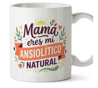 MUGFFINS Taza mamá graciosa con frase Mamá eres mi ansiolítico natural en Español 330 Ml/11 oz | regalo madre divertido | regalo cumpleaños madre | navidad | progenitores v5