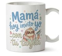 MUGFFINS Taza mamá graciosa con frase Mamá hoy invito yo... con tu tarjeta en Español 330 Ml/11 oz | regalo madre divertido | regalo cumpleaños madre | navidad | papi mami v5