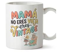 MUGFFINS Taza mamá graciosa con frase Mamá no eres vieja eres vintage en Español 330 Ml/11 oz | regalo madre divertido | regalo cumpleaños madre | navidad | papi mami v6