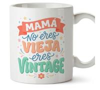 MUGFFINS Taza mamá graciosa con frase Mamá no eres vieja eres vintage en Español 330 Ml/11 oz | regalo madre divertido | regalo cumpleaños madre | navidad | papi mami v8