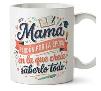 MUGFFINS Taza mamá graciosa con frase Mamá perdón por la época en la que creía saberlo todo en Español 330 Ml/11 oz | regalo madre divertido | regalo cumpleaños madre | navidad | progenitores v1