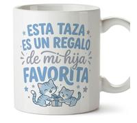 MUGFFINS taza mamá y papá graciosa con frase Esta taza es un regalo de mi hija favorita en Español | regalo madre y padre divertido | regalo cumpleaños madre y padre | 330 Ml 11 oz | papi mami v5