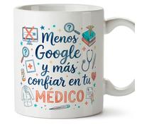 MUGFFINS taza medico Menos Google y más confiar... en Español regalo médico doctor doctora médica hospital cumpleaños amigo invisible navidad | medicina v1