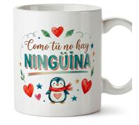 MUGFFINS taza mujer graciosa Como tú no hay ningüina en Español | regalo novia divertido, aniversario, romántico, amor, cumpleaños, esposa, regalos San Valentín | 330 Ml 11 oz | enamorados v5