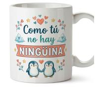 MUGFFINS taza mujer graciosa Como tú no hay ningüina en Español | regalo novia divertido, aniversario, romántico, amor, cumpleaños, esposa, regalos San Valentín | 330 Ml 11 oz | enamorados v1
