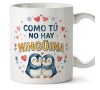 MUGFFINS taza mujer graciosa Como tú no hay ningüina en Español | regalo novia divertido, aniversario, romántico, amor, cumpleaños, esposa, regalos San Valentín | 330 Ml 11 oz | enamorados v2