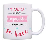 MUGFFINS Taza Original - Todo Parece Imposible hasta Que se Hace - 350 ml - Tazas con Frases motivacionales