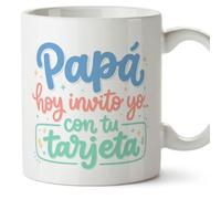 MUGFFINS taza papa con frase Papá hoy invito yo… con tu tarjeta en Español 330 Ml/11 oz | regalo padre | regalos cumpleaños padre | navidad | papi mami v3