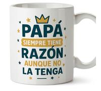 MUGFFINS taza papa con frase Papá siempre tiene razón aunque no la tenga en Español | regalo padre divertido | regalos cumpleaños padre graciosos | 330 Ml 11 oz | navidad | pa y ma v2