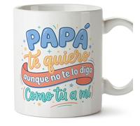 MUGFFINS taza papa con frase Papá te quiero aunque no te lo diga (Como tú a mí) en Español 330 Ml/11 oz | regalo padre | regalos cumpleaños padre | navidad | papi mami v3