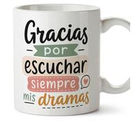 MUGFFINS taza para amigas y amigos Amistad v2 | Cerámica 330 ml; «Gracias por escuchar siempre mis dramas» en Español