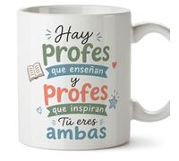 MUGFFINS taza profe regalo profesor | Hay profes que enseñan y profes que inspiran Tú eres ambas en Español | detalle maestro cerámica 330 Ml 11 oz | Enseñanza v1