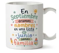 MUGFFINS taza profesora y profesor con frase En septiembre éramos nombres en una lista en junio somos familia en Español | regalo profe original | detalle agradecimiento fin de curso | Infantil v2