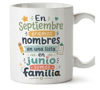 MUGFFINS taza profesora y profesor con frase En septiembre éramos nombres en una lista en junio somos familia en Español | regalo profe original | detalle agradecimiento fin de curso | Infantil v1