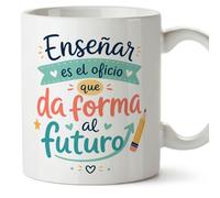 MUGFFINS taza profesora y profesor con frase Enseñar es el oficio que da forma al futuro en Español | regalo profe original | detalle agradecimiento fin de curso | Infantil v1