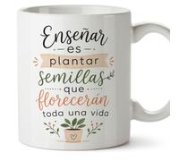 MUGFFINS taza profesora y profesor con frase Enseñar es plantar semillas que florecerán toda una vida en Español | regalo profe original | detalle agradecimiento fin de curso | Enseñanza v2