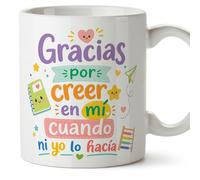 MUGFFINS taza profesora y profesor con frase Gracias por creer en mí cuando ni yo lo hacía en Español | regalo profe original | detalle agradecimiento fin de curso | Infantil v3