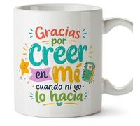 MUGFFINS taza profesora y profesor con frase Gracias por creer en mí cuando ni yo lo hacía en Español | regalo profe original | detalle agradecimiento fin de curso | Infantil v1