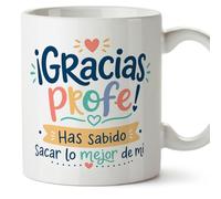 MUGFFINS taza profesora y profesor con frase ¡Gracias profe! Has sabido sacar lo mejor de mí en Español | regalo profe original | detalle agradecimiento fin de curso | Infantil v1