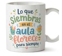 MUGFFINS taza profesora y profesor con frase Lo que siembras en el aula florece para siempre en Español | regalo profe original | detalle agradecimiento fin de curso | Infantil v2