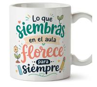 MUGFFINS taza profesora y profesor con frase Lo que siembras en el aula florece para siempre en Español | regalo profe original | detalle agradecimiento fin de curso | Infantil v6