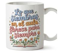 MUGFFINS taza profesora y profesor con frase Lo que siembras en el aula florece para siempre en Español | regalo profe original | detalle agradecimiento fin de curso | Profesorado v1