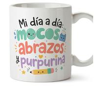 MUGFFINS taza profesora y profesor con frase Mi día a día: mocos abrazos y purpurina en Español | regalo profe original | detalle agradecimiento fin de curso | Infantil v1