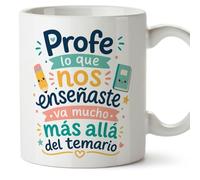 MUGFFINS taza profesora y profesor con frase Profe lo que nos enseñaste va mucho más allá del temario en Español | regalo profe original | detalle agradecimiento fin de curso | Infantil v1