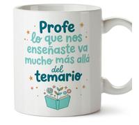 MUGFFINS taza profesora y profesor con frase Profe lo que nos enseñaste va mucho más allá del temario en Español | regalo profe original | detalle agradecimiento fin de curso | Profesorado v2