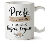 MUGFFINS taza profesora y profesor con frase Profe tu clase era nuestro lugar seguro en Español | regalo profe original | detalle agradecimiento fin de curso | Enseñanza v2