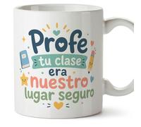 MUGFFINS taza profesora y profesor con frase Profe tu clase era nuestro lugar seguro en Español | regalo profe original | detalle agradecimiento fin de curso | Infantil v5