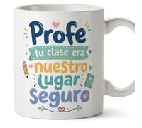 MUGFFINS taza profesora y profesor con frase Profe tu clase era nuestro lugar seguro en Español | regalo profe original | detalle agradecimiento fin de curso | Infantil v3