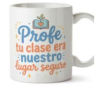 MUGFFINS taza profesora y profesor con frase Profe tu clase era nuestro lugar seguro en Español | regalo profe original | detalle agradecimiento fin de curso | Profesorado v3