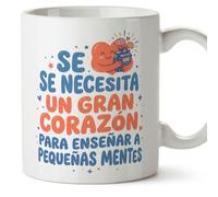 MUGFFINS taza profesora y profesor con frase Se necesita un gran corazón para enseñar a pequeñas mentes en Español | regalo profe original | detalle agradecimiento fin de curso | Profesorado v2