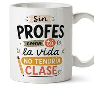MUGFFINS taza profesora y profesor con frase Sin profes como tú la vida no tendría clase en Español | regalo profe original | detalle agradecimiento fin de curso | Enseñanza v1