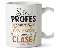 MUGFFINS taza profesora y profesor con frase Sin profes como tú la vida no tendría clase en Español | regalo profe original | detalle agradecimiento fin de curso | Enseñanza v2