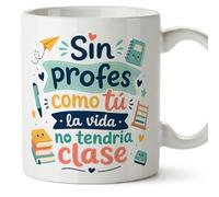 MUGFFINS taza profesora y profesor con frase Sin profes como tú la vida no tendría clase en Español | regalo profe original | detalle agradecimiento fin de curso | Infantil v3