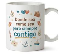 MUGFFINS taza regalo novia y novio con frase Donde sea como sea pero siempre contigo en Español | aniversario, regalos San Valentín, novio, novia, cumpleaños, romántico, amor | enamorados v4
