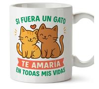 MUGFFINS taza regalo novia y novio con frase Si fuera un gato te amaría en todas mis vidas en Español | aniversario, regalos San Valentín, cumpleaños, novio, novia, romántico, amor | pareja-2 v3