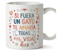 MUGFFINS taza regalo novia y novio con frase Si fuera un gato te amaría en todas mis vidas en Español | aniversario, regalos San Valentín, novio, novia, cumpleaños, romántico, amor | enamorados v2