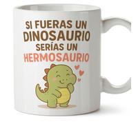 MUGFFINS taza regalo novia y novio con frase Si fueras un dinosaurio serías un hermosaurio en Español | aniversario, regalos San Valentín, cumpleaños, novio, novia, romántico, amor | pareja-2 v1