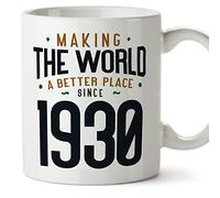 MUGFFINS Tazas 1930 Cumpleaños - En Inglés - Making the World a Better Place - 11 oz / 330 ml - Regalo original y divertido