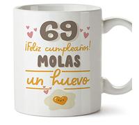 MUGFFINS Tazas 69 Cumpleaños - En Español - Feliz Cumpleaños Molas un Huevo - 11 oz / 330 ml - Regalo original y divertido